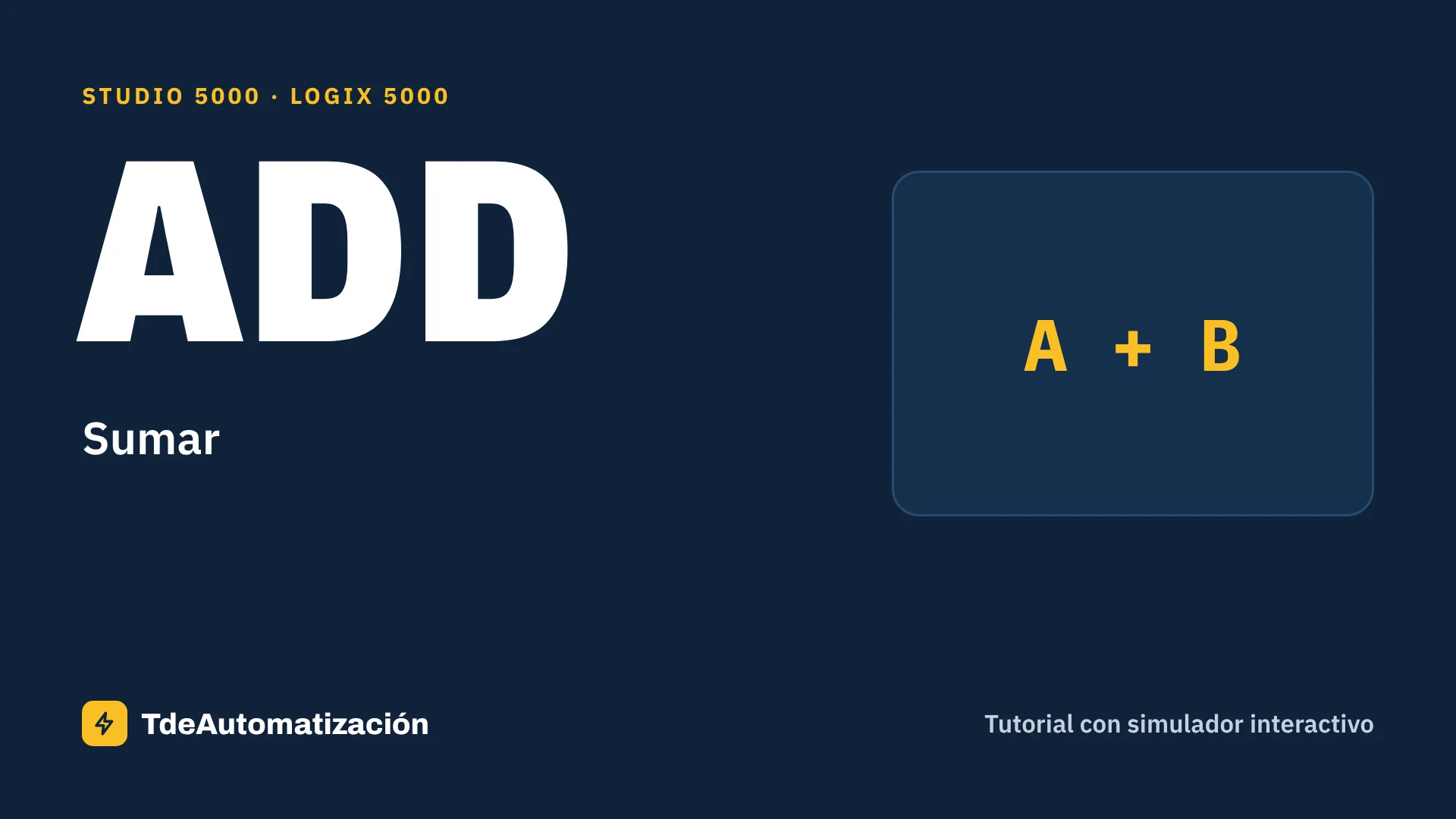 Sumar (ADD) en Studio 5000: Qué es y cómo se usa