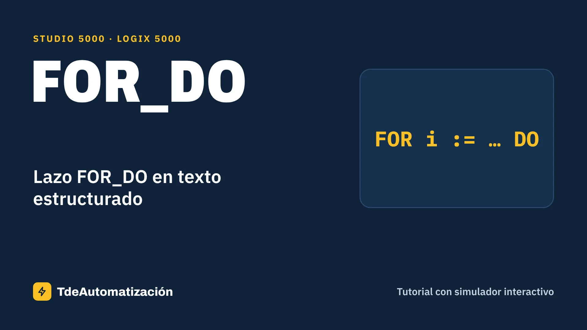 FOR_DO en texto estructurado de Studio 5000: Sintaxis y ejemplos