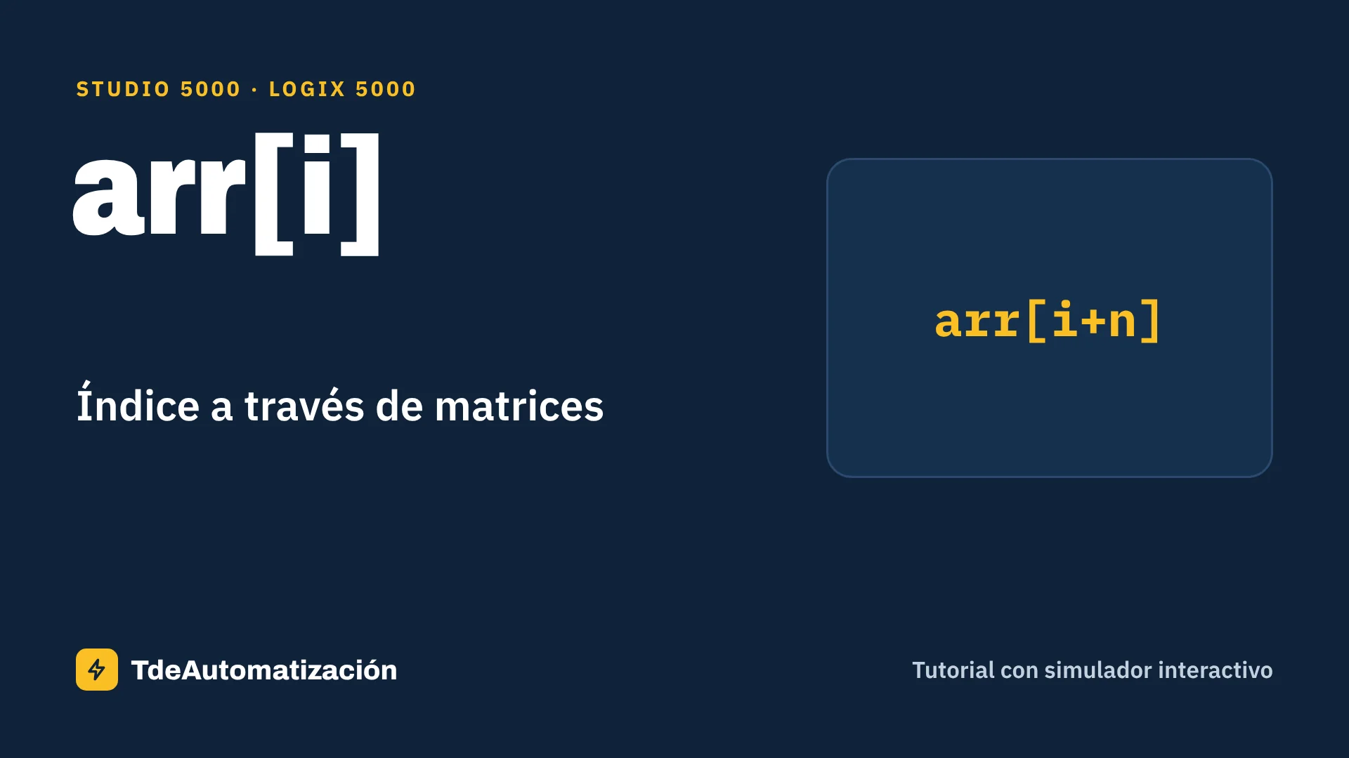 Índice a través de matrices en Logix 5000: Subíndices dinámicos