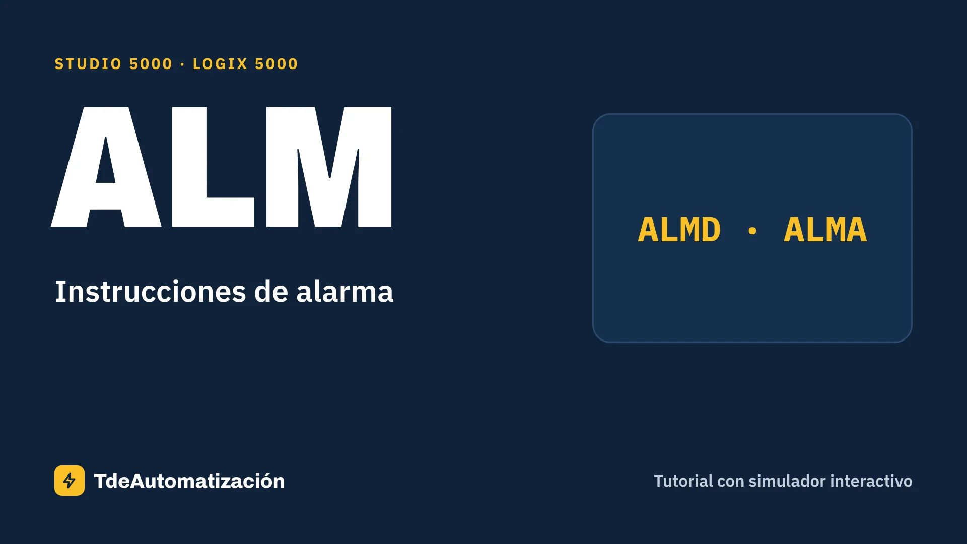 Instrucciones de alarma (ALMD y ALMA) en Studio 5000: Qué es y cómo se usa