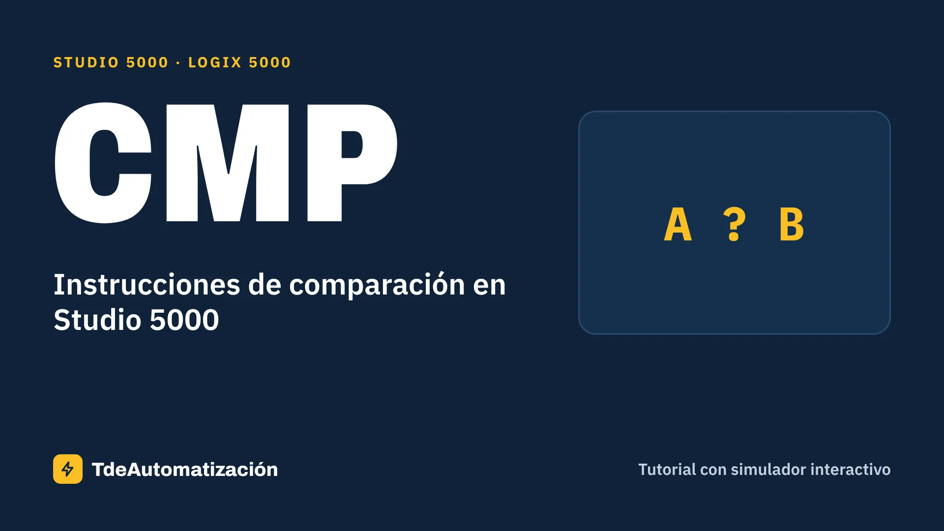 Instrucciones de comparación en Studio 5000: Qué es y cómo se usa