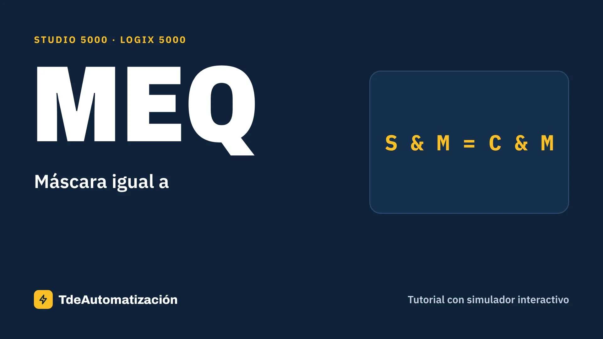 Máscara igual a (MEQ) en Studio 5000: Qué es y cómo se usa