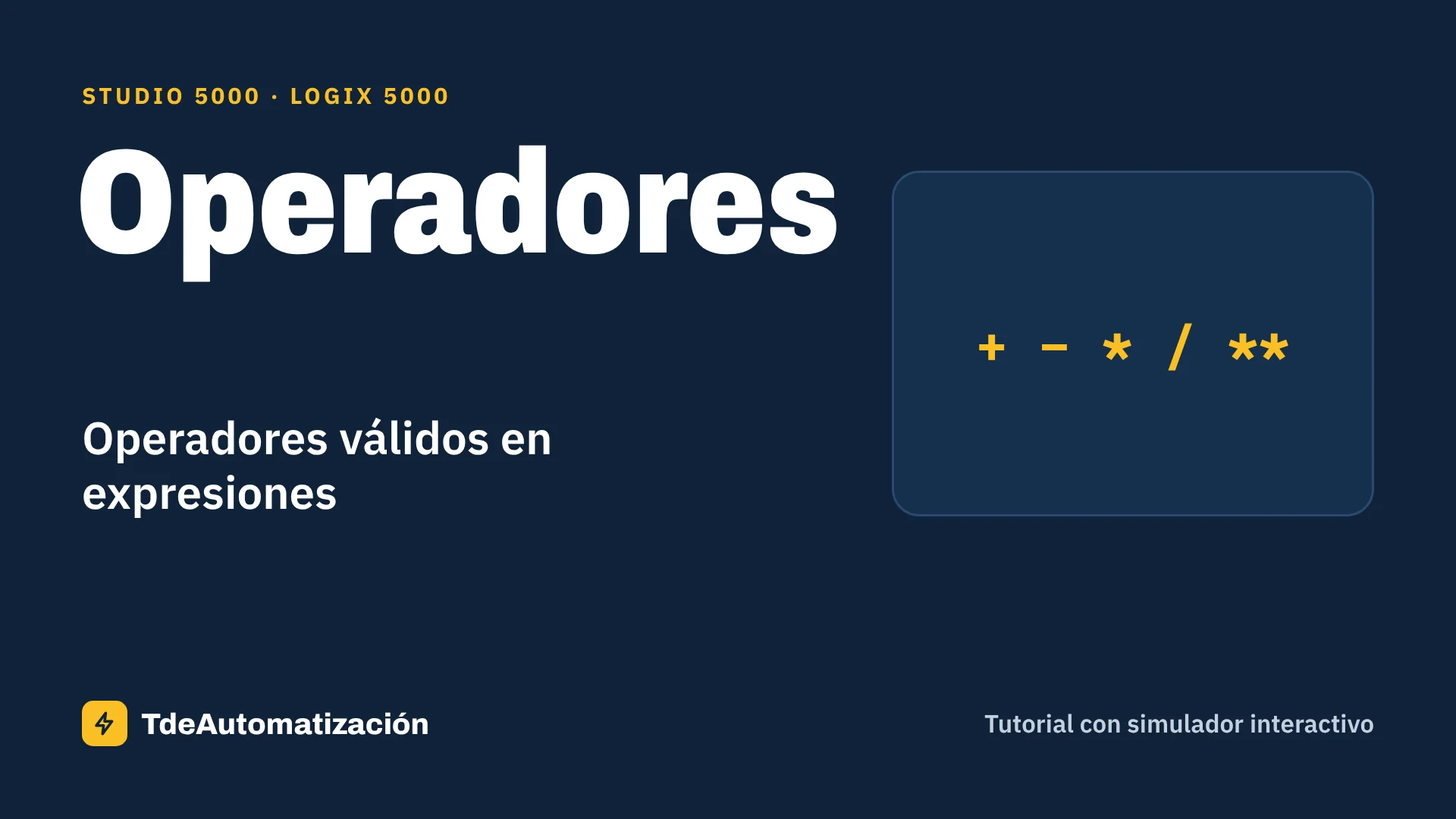 Operadores válidos en expresiones de Logix 5000 (CPT, CMP, FSC, FAL)