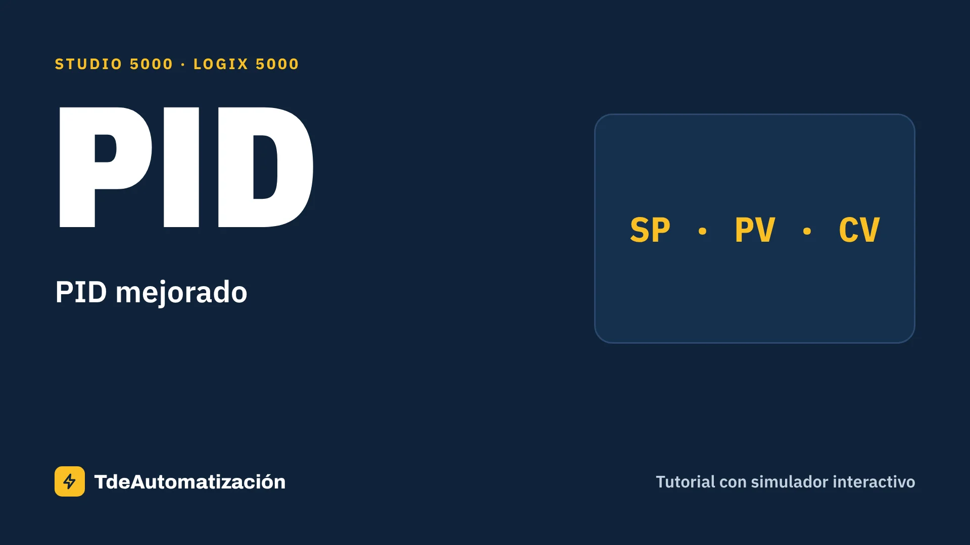 PID mejorado en Studio 5000: Operandos, bits .CTL (.CA) y ajuste
