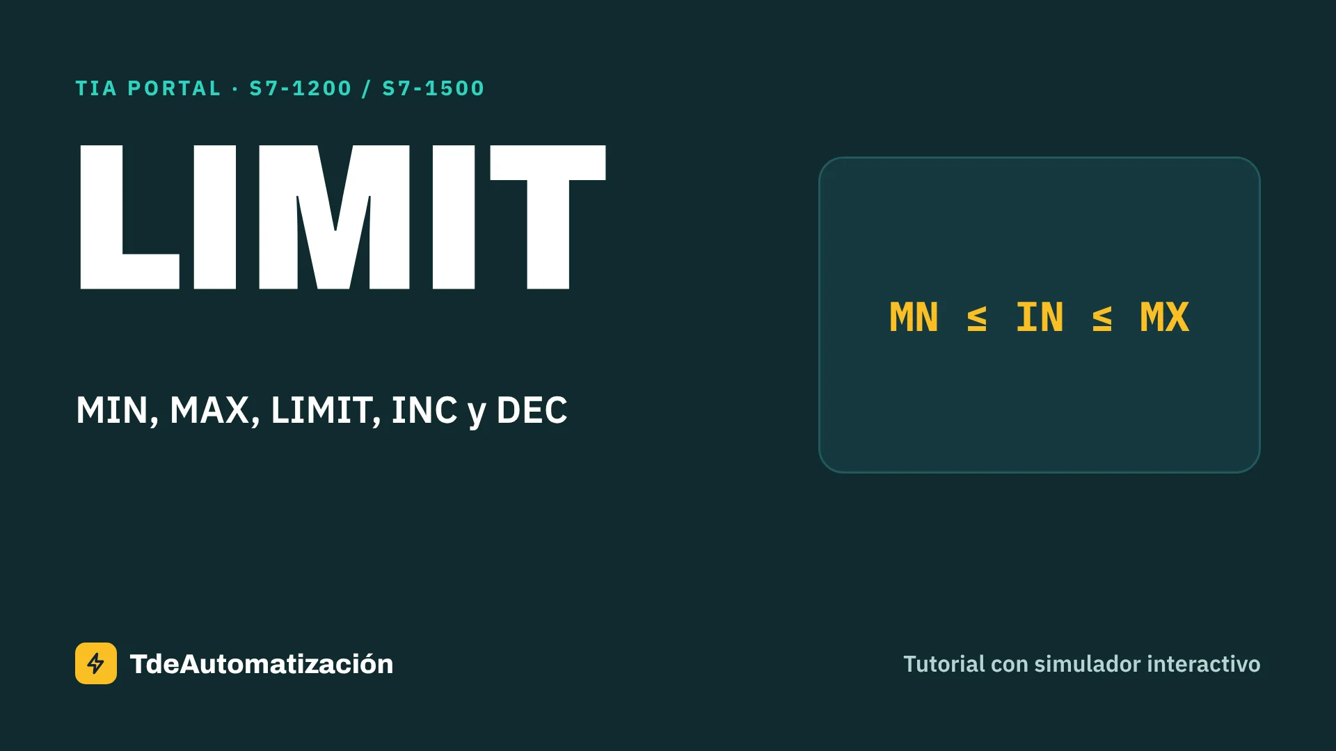 MIN, MAX, LIMIT, INC y DEC en TIA Portal: Cómo se usa paso a paso